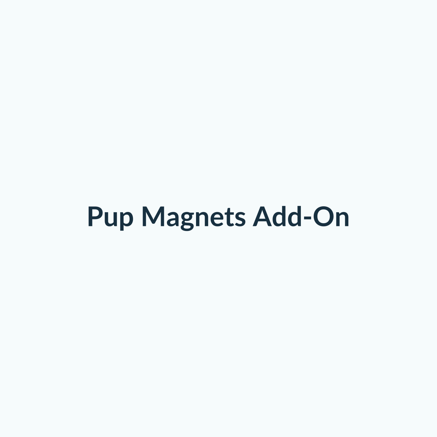 Pup Magnets 4-Pack Add-On
